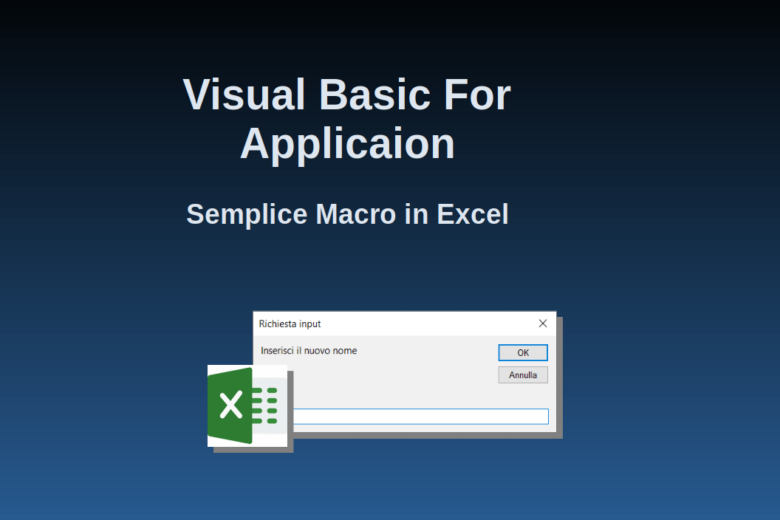 Sviluppare applicazioni con Visual Basic for Application in Microsoft Excel