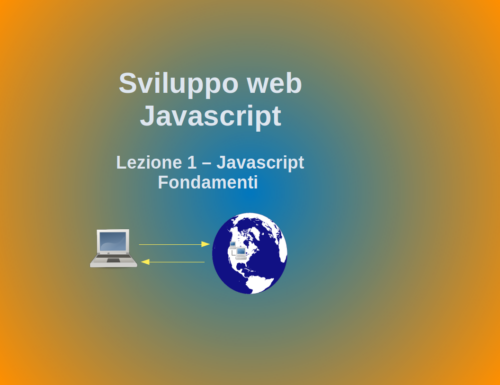 Corso Web 2021 – Lezione n.1 – Javascript e HTML