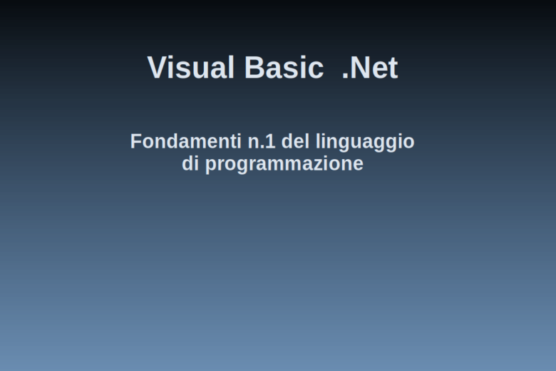 Fondamenti di Visual Basic .NET n.1