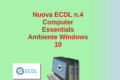 Corso ICDL/ECDL - Modulo Computer Essentials n.4