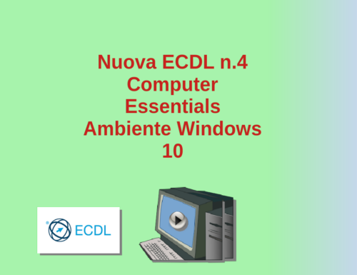 Corso ICDL/ECDL – Modulo Computer Essentials n.4