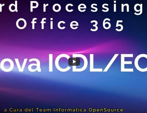 Lezione Video n.2 – Modulo ICDL/ECDL Word Processing – Office 365