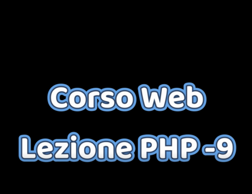 Corso Web – Lezione PHP -9