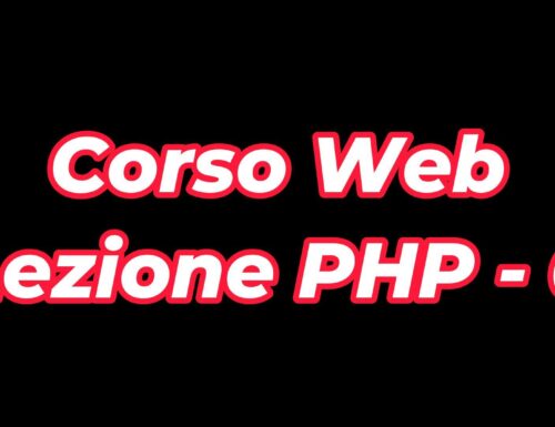 Corso Web – Lezione PHP – 6
