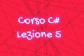 Corso C# - Lezione 5 - I sotto programmi