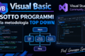 Corso Visual Basic - Lezione 7 - I sotto programmi e il loro utilizzo